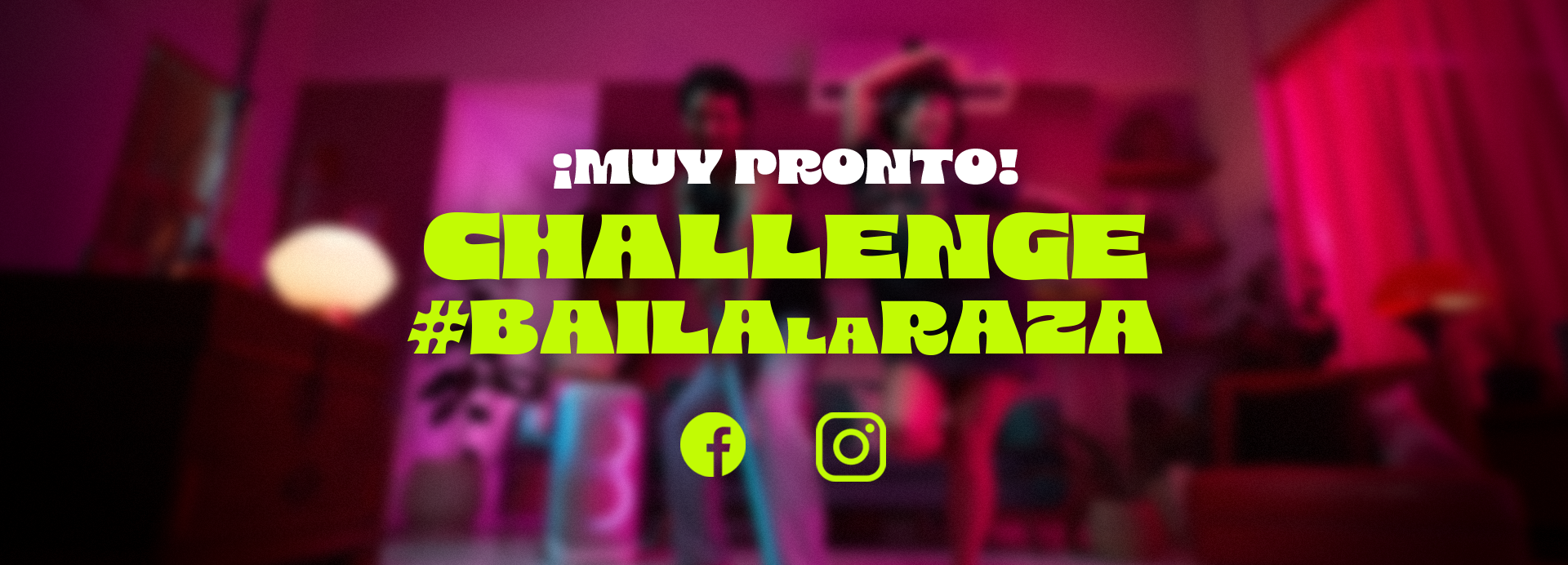 Challenge #BailaLaRaza - ¡Muy pronto!